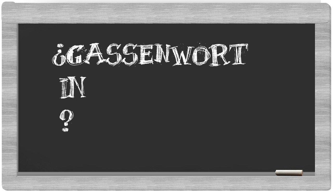 ¿Gassenwort en sílabas?