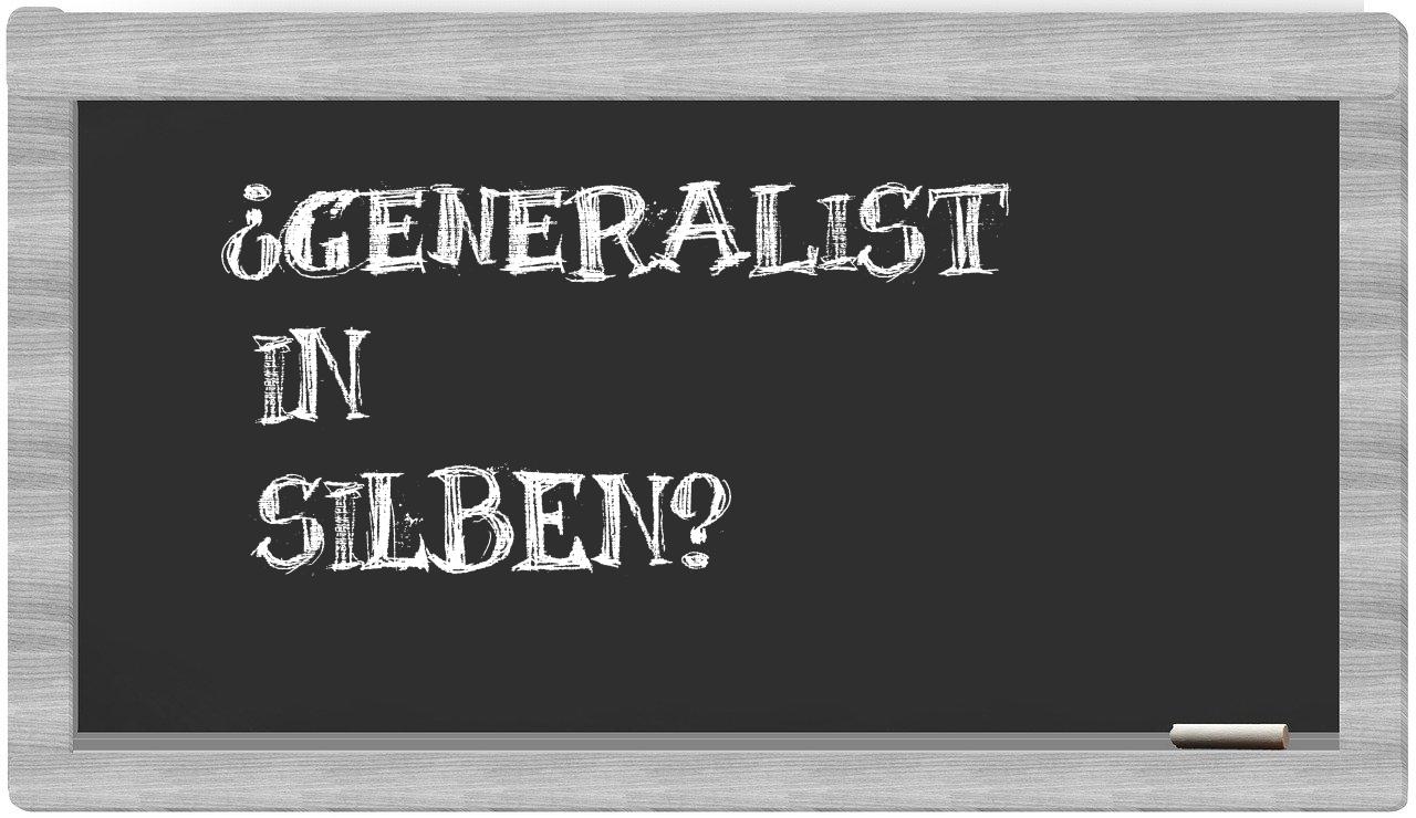 Generalist in syllables