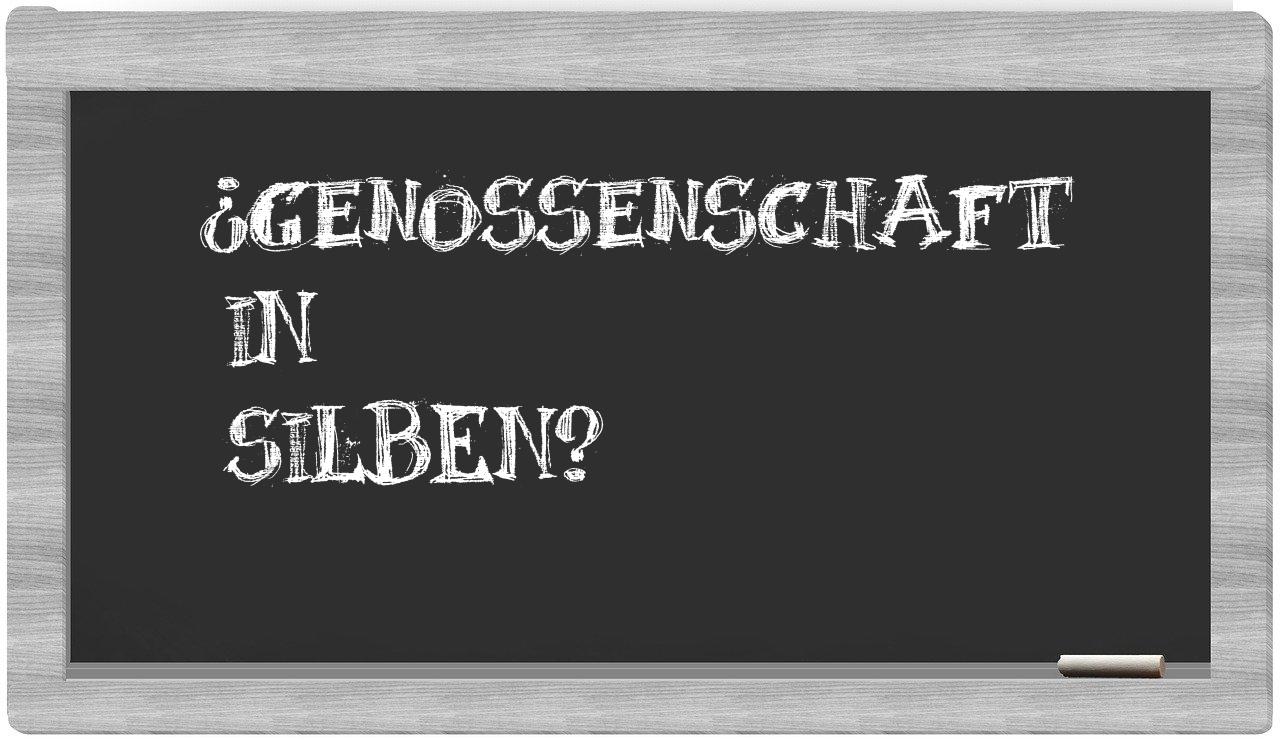 Genossenschaft in syllables