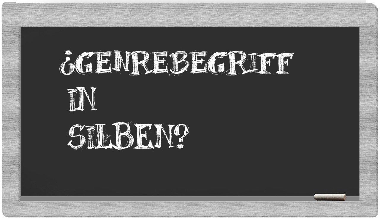 Genrebegriff in syllables