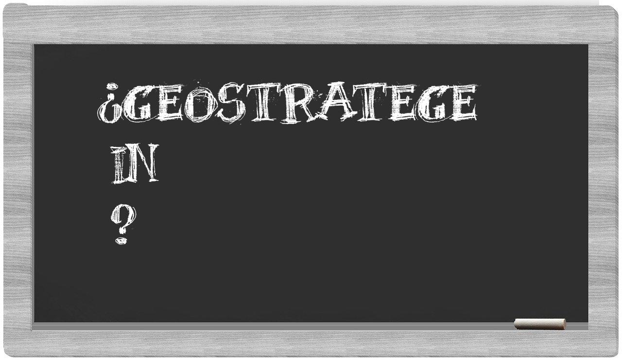 ¿Geostratege en sílabas?