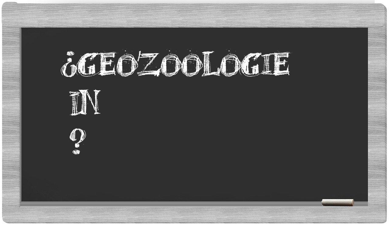 ¿Geozoologie en sílabas?