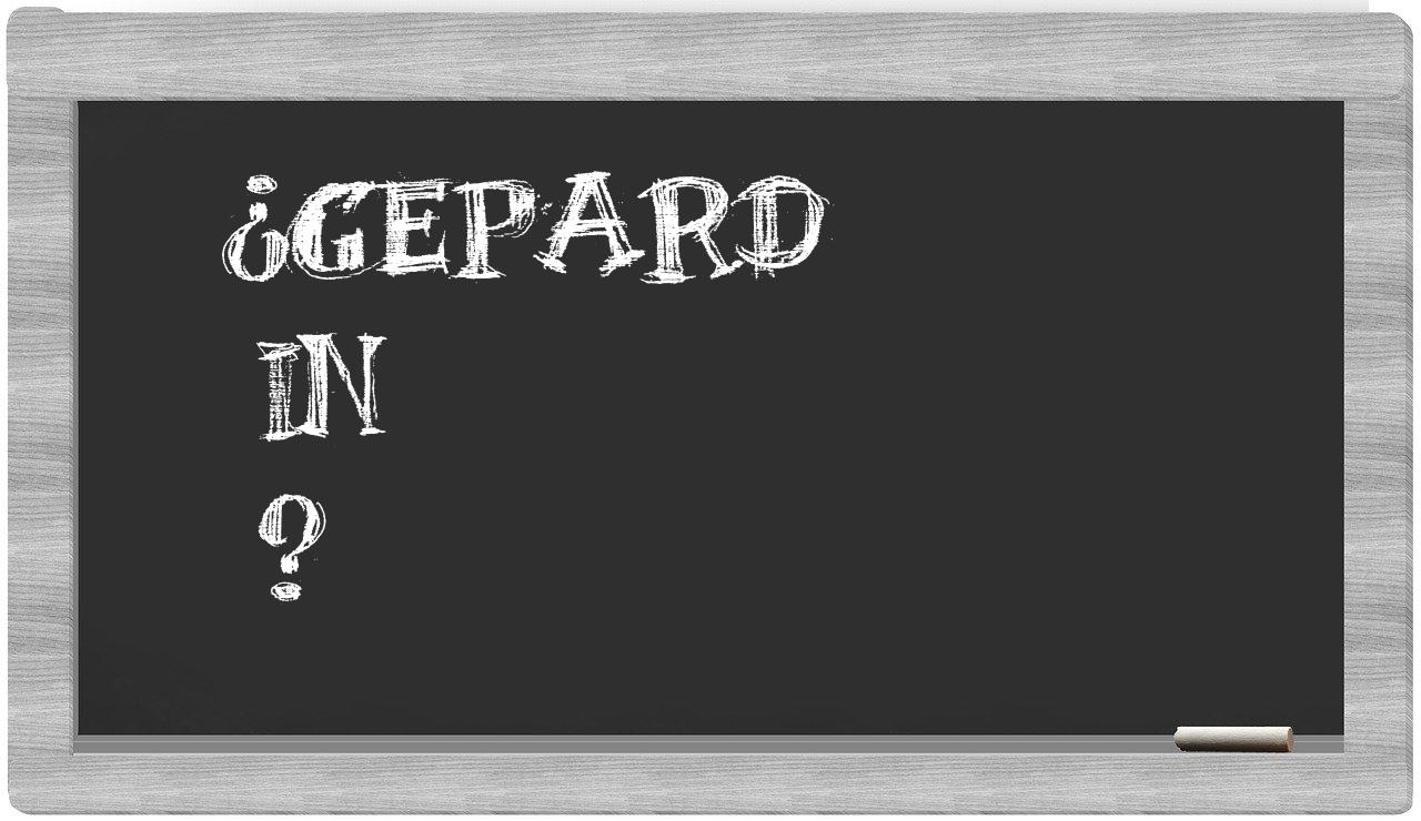 ¿Gepard en sílabas?