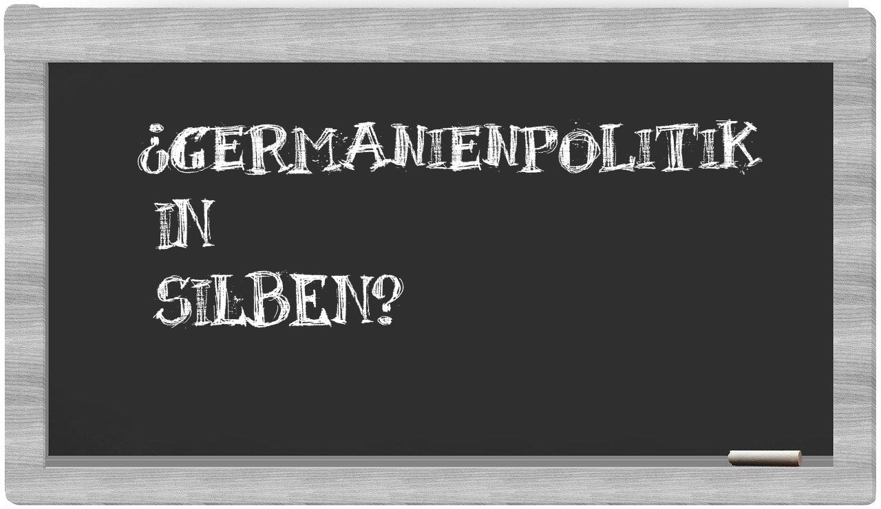 Germanienpolitik in syllables
