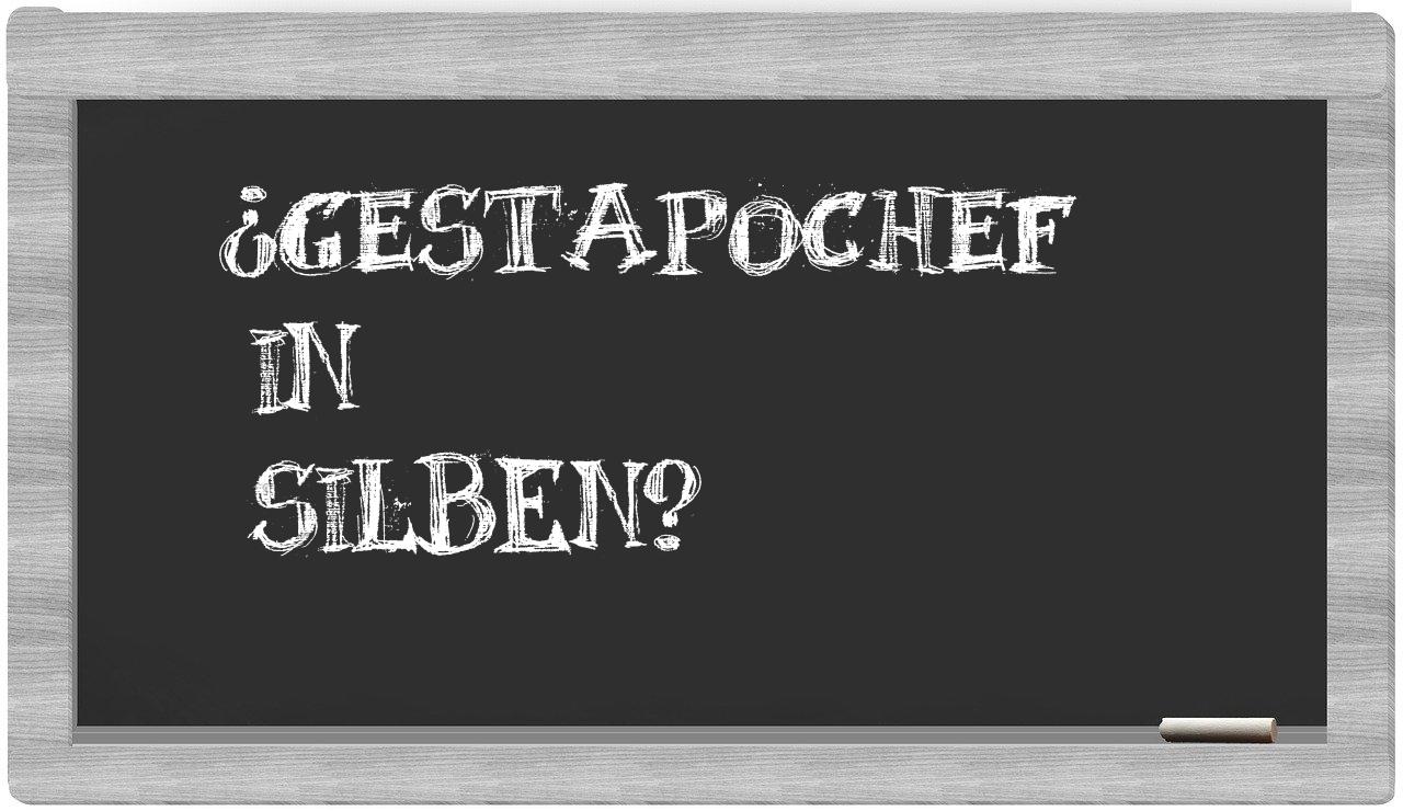 Gestapochef in syllables