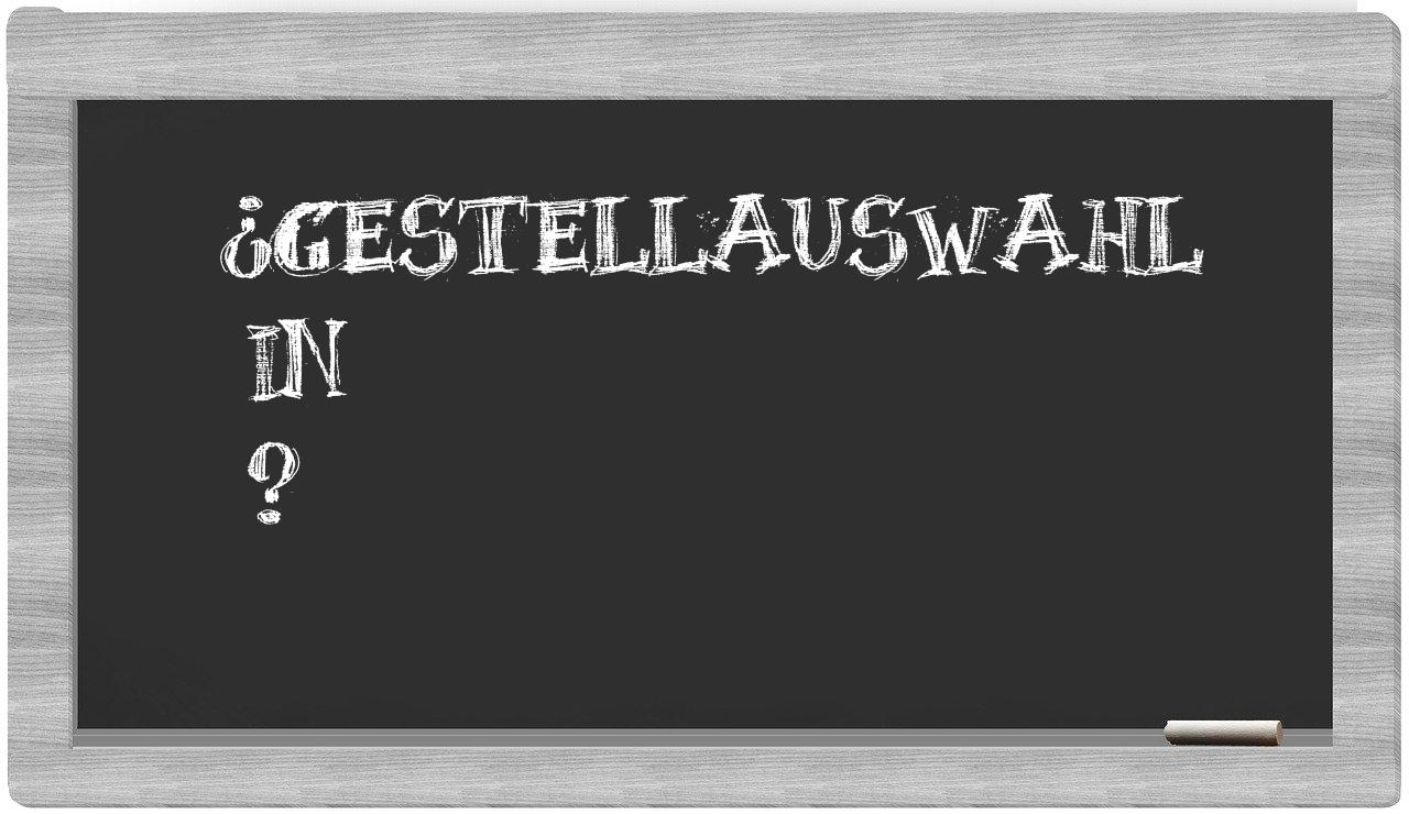 ¿Gestellauswahl en sílabas?
