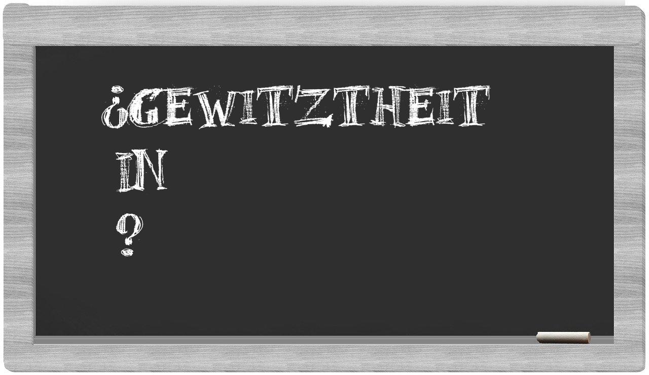 ¿Gewitztheit en sílabas?