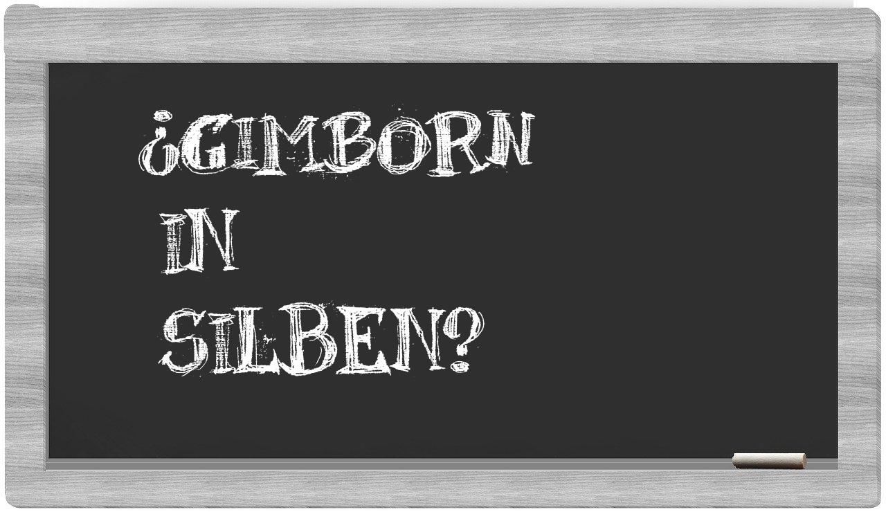 Gimborn in syllables