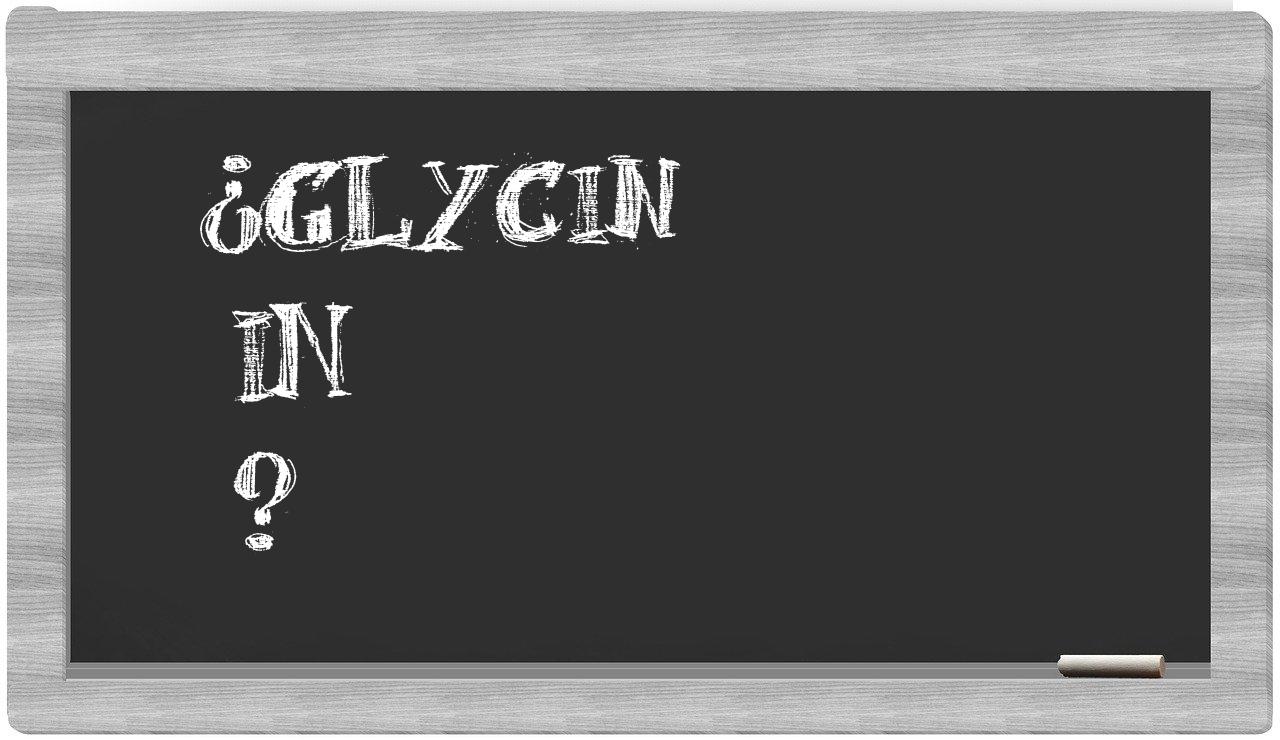 ¿Glycin en sílabas?