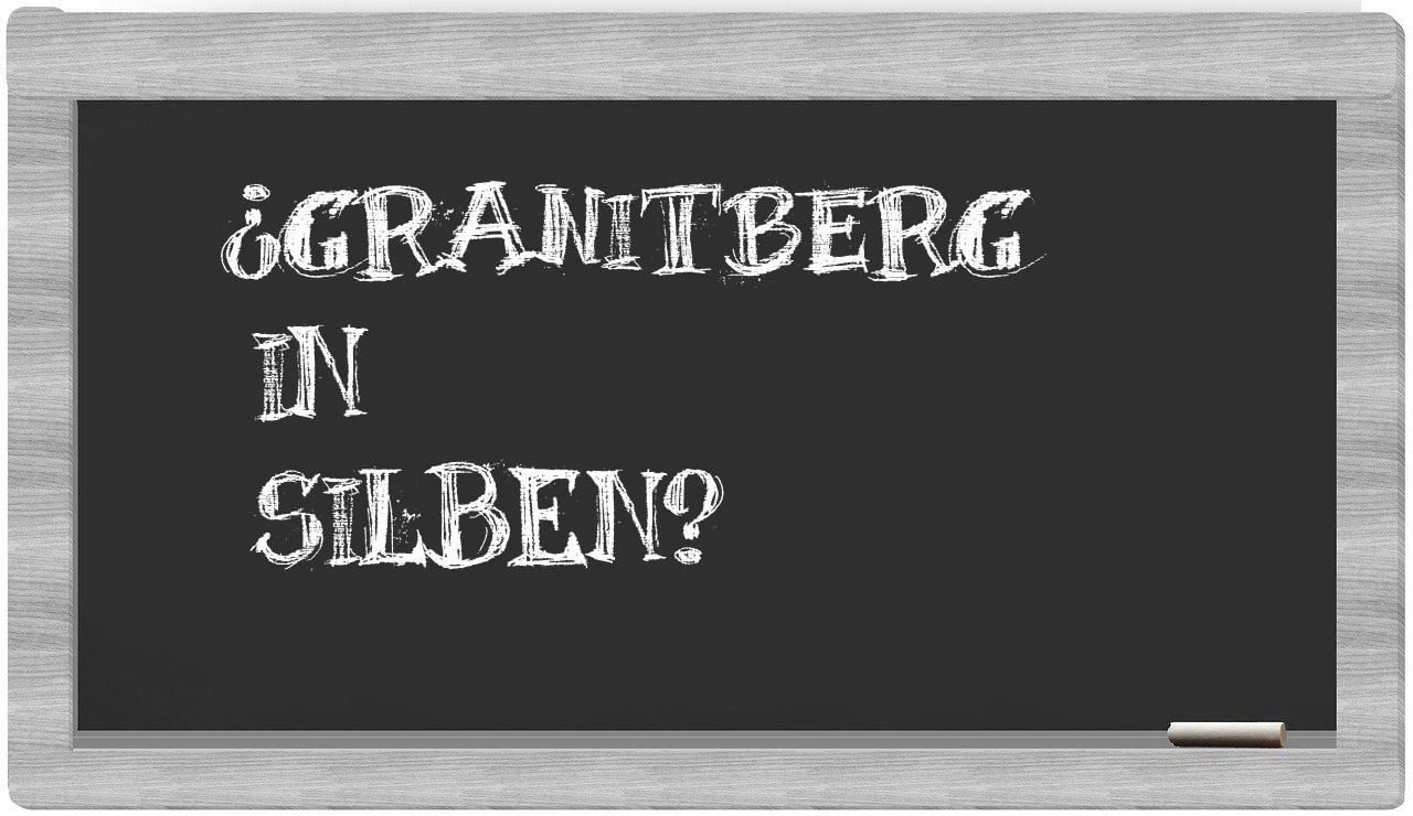 Granitberg in syllables