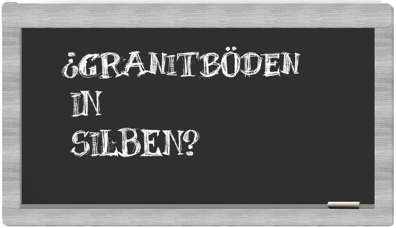 Granitböden in syllables