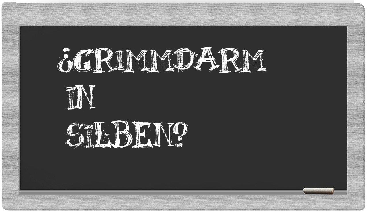 Grimmdarm in syllables