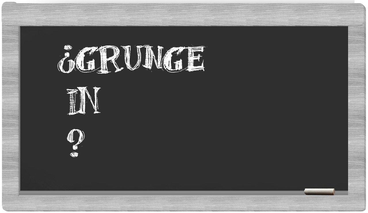 ¿Grunge en sílabas?