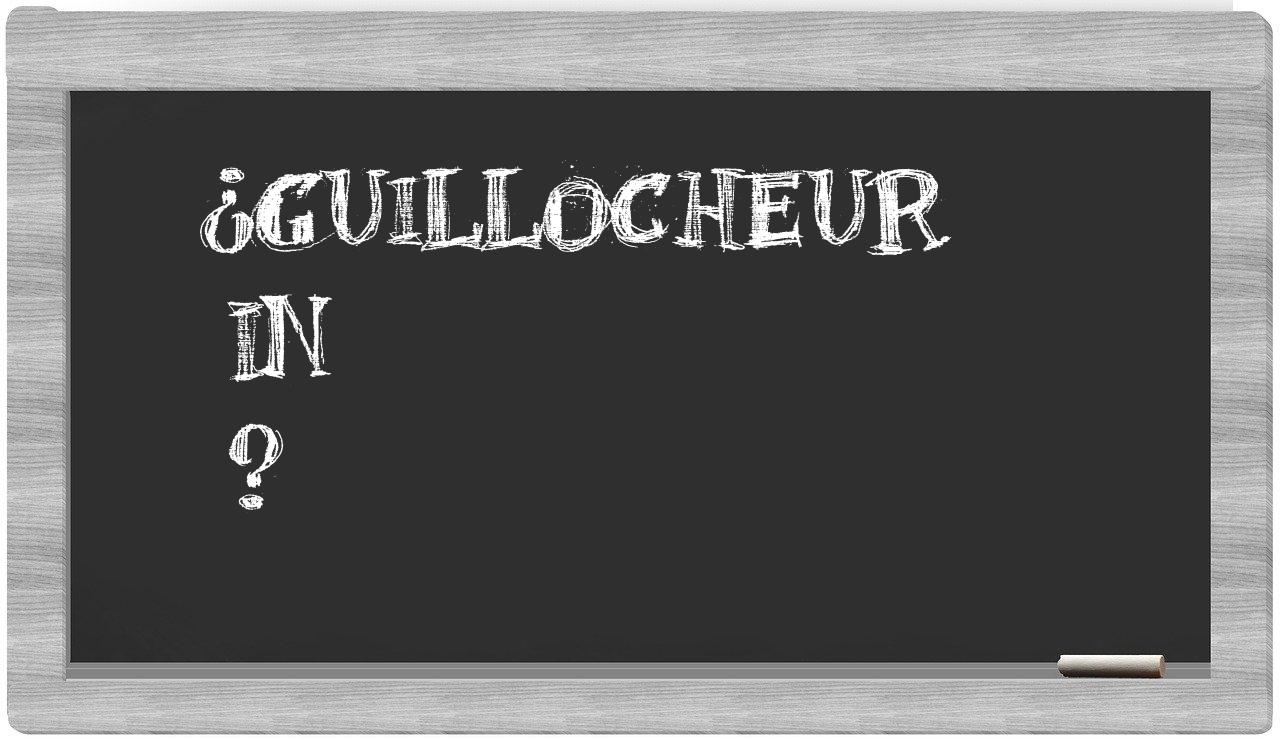 ¿Guillocheur en sílabas?