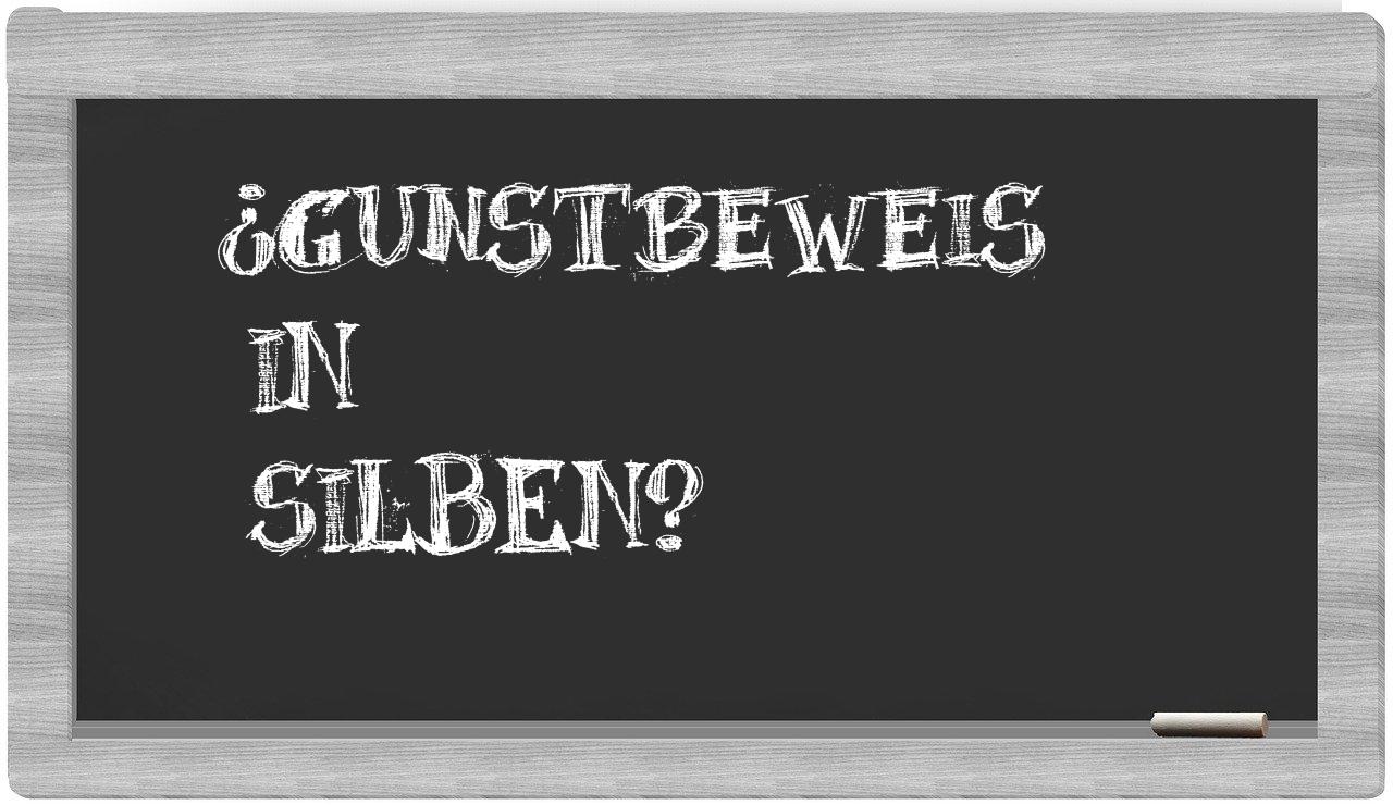 Gunstbeweis in syllables