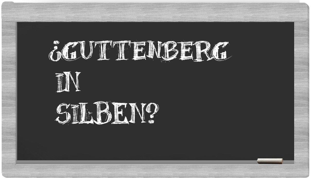 Guttenberg in syllables
