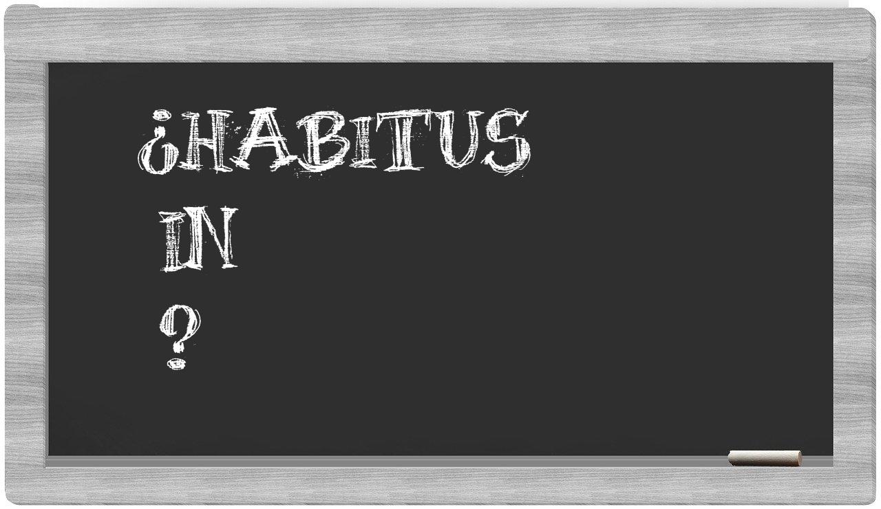 ¿Habitus en sílabas?