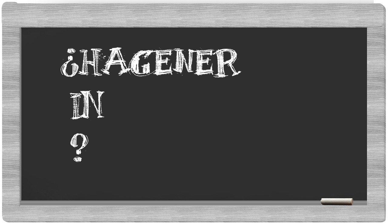 ¿Hagener en sílabas?