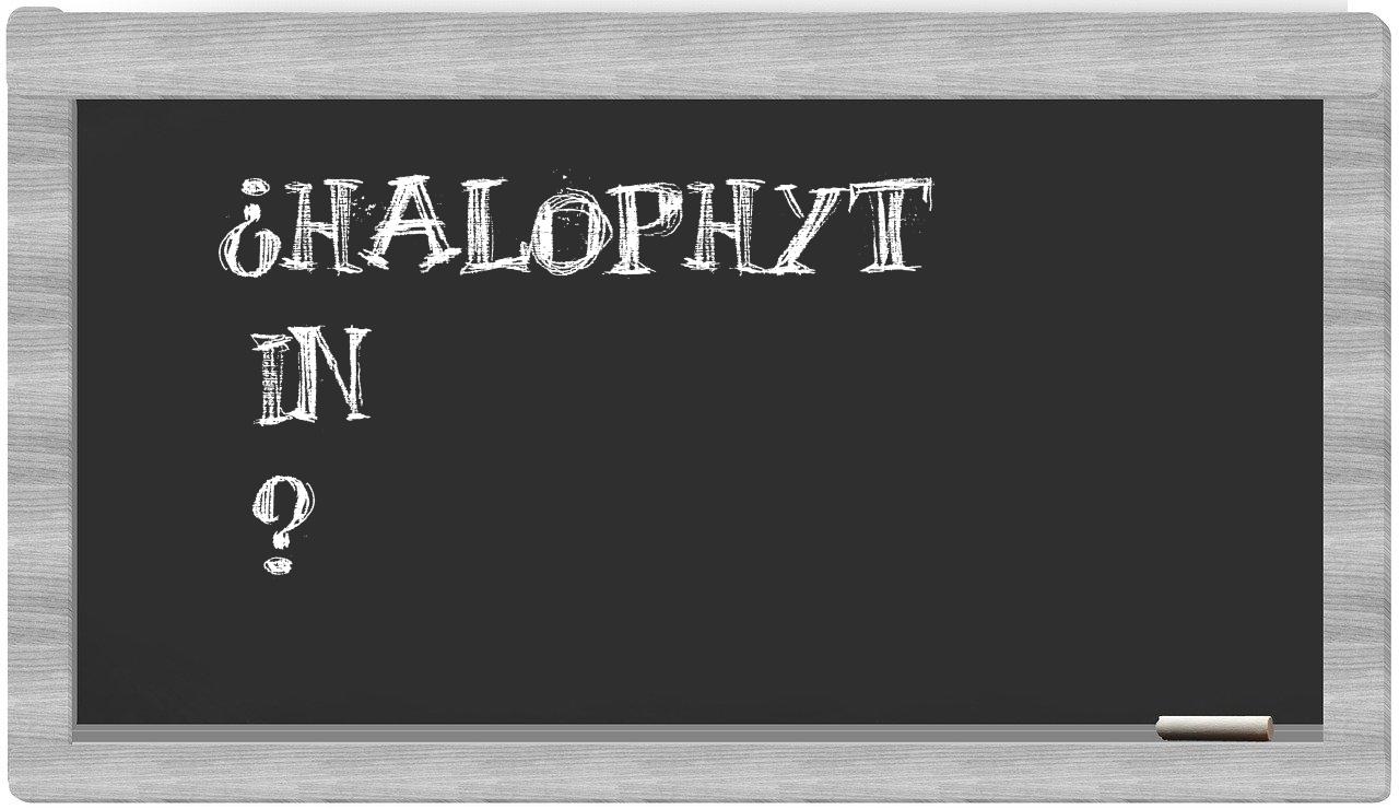 ¿Halophyt en sílabas?