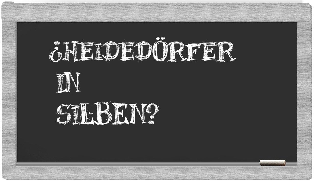 Heidedörfer in syllables