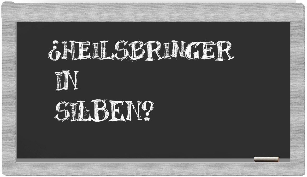 Heilsbringer in syllables