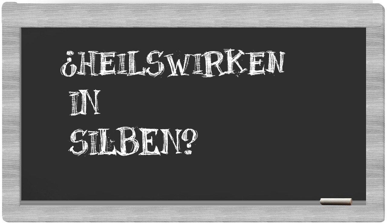 Heilswirken in syllables