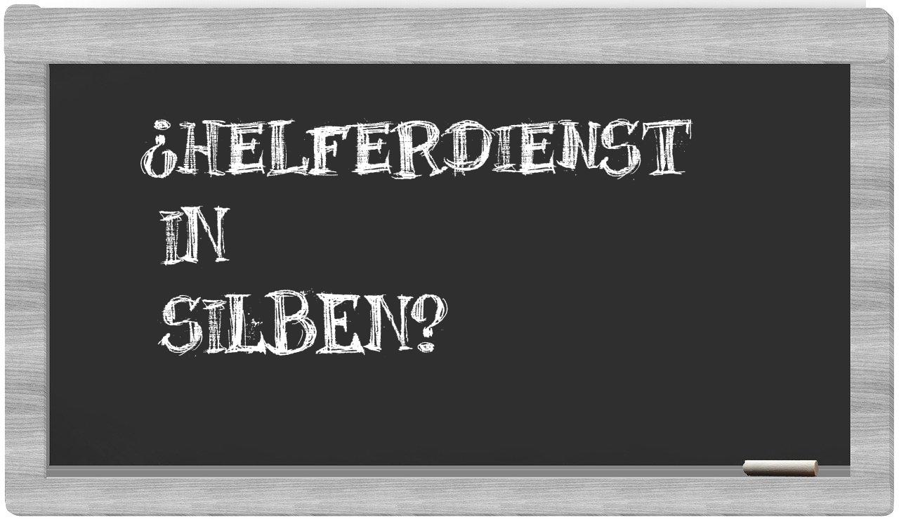 Helferdienst in syllables