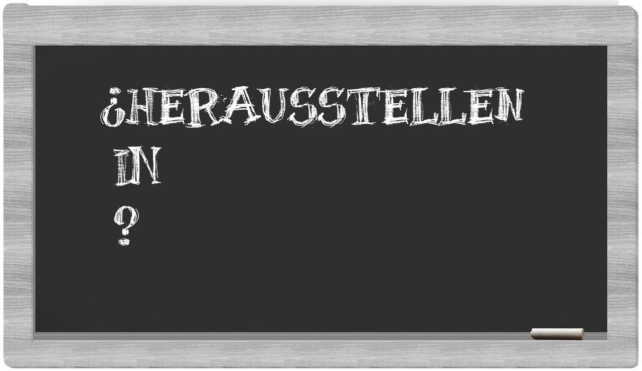 ¿Herausstellen en sílabas?