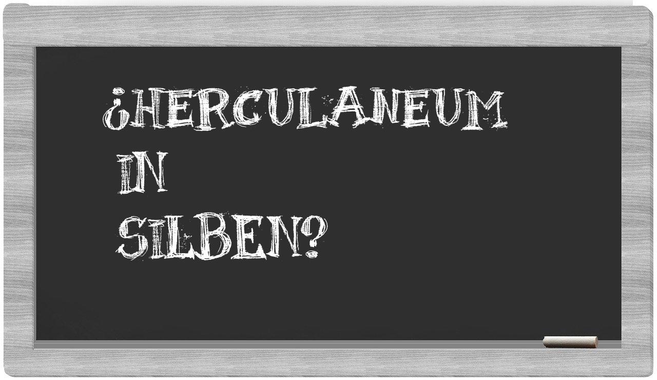 Herculaneum in syllables