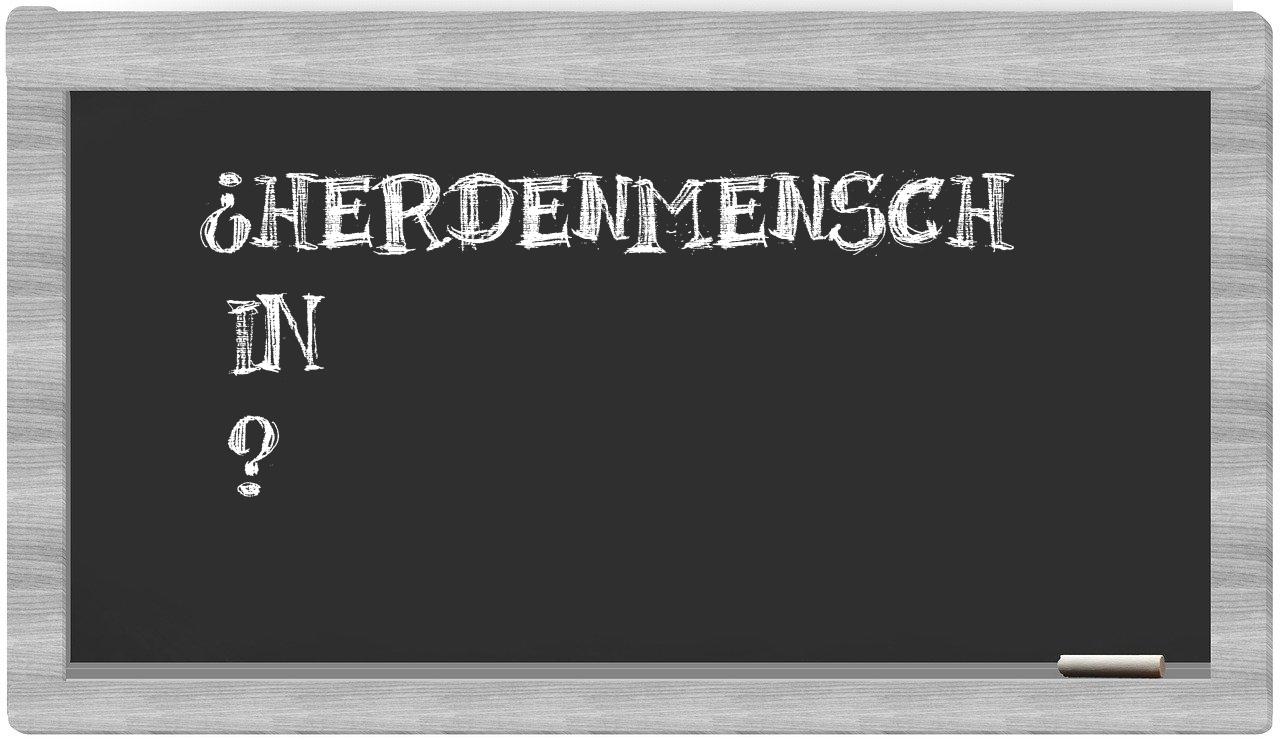 ¿Herdenmensch en sílabas?