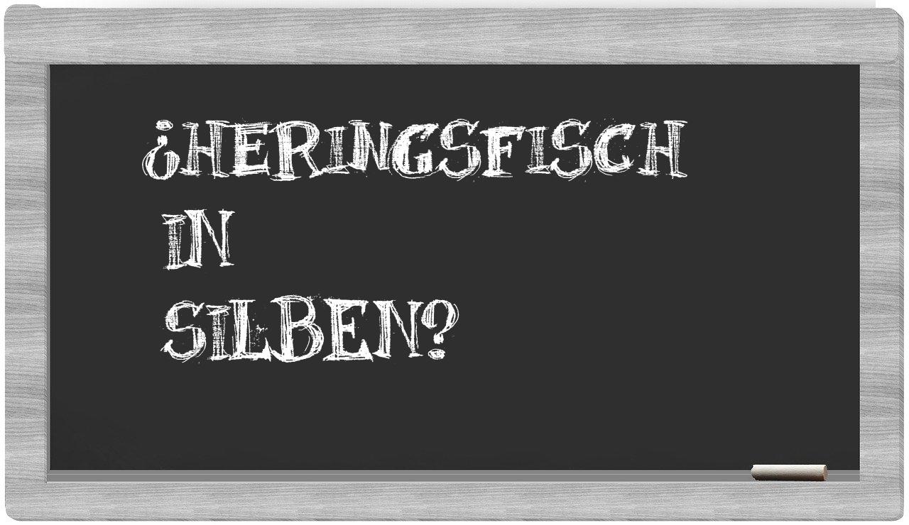 Heringsfisch in syllables