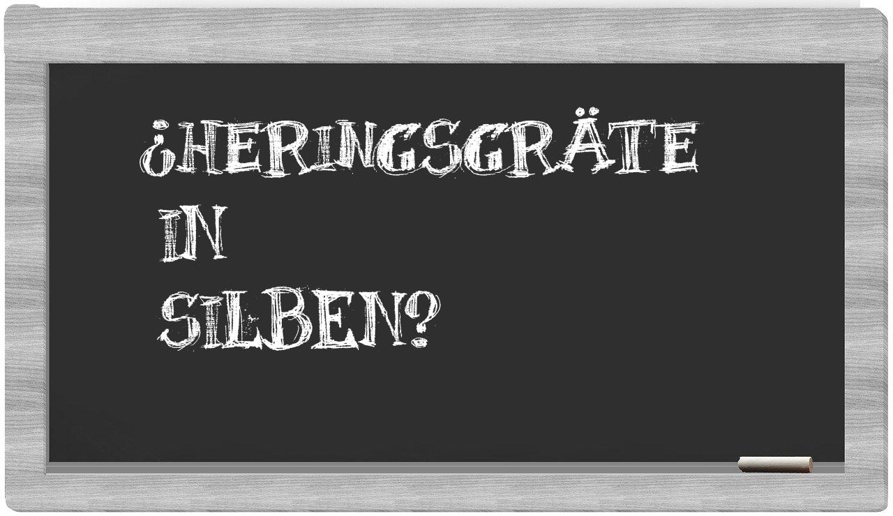 Heringsgräte in syllables