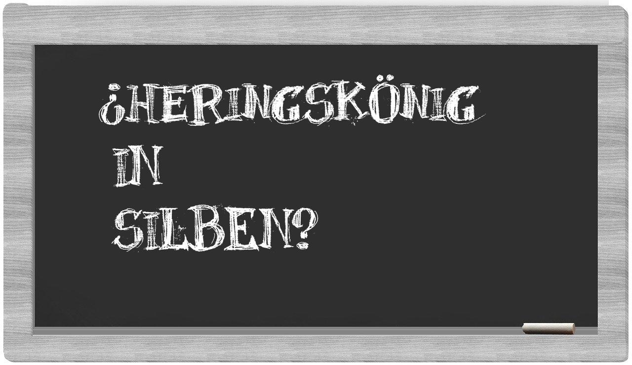 Heringskönig in syllables
