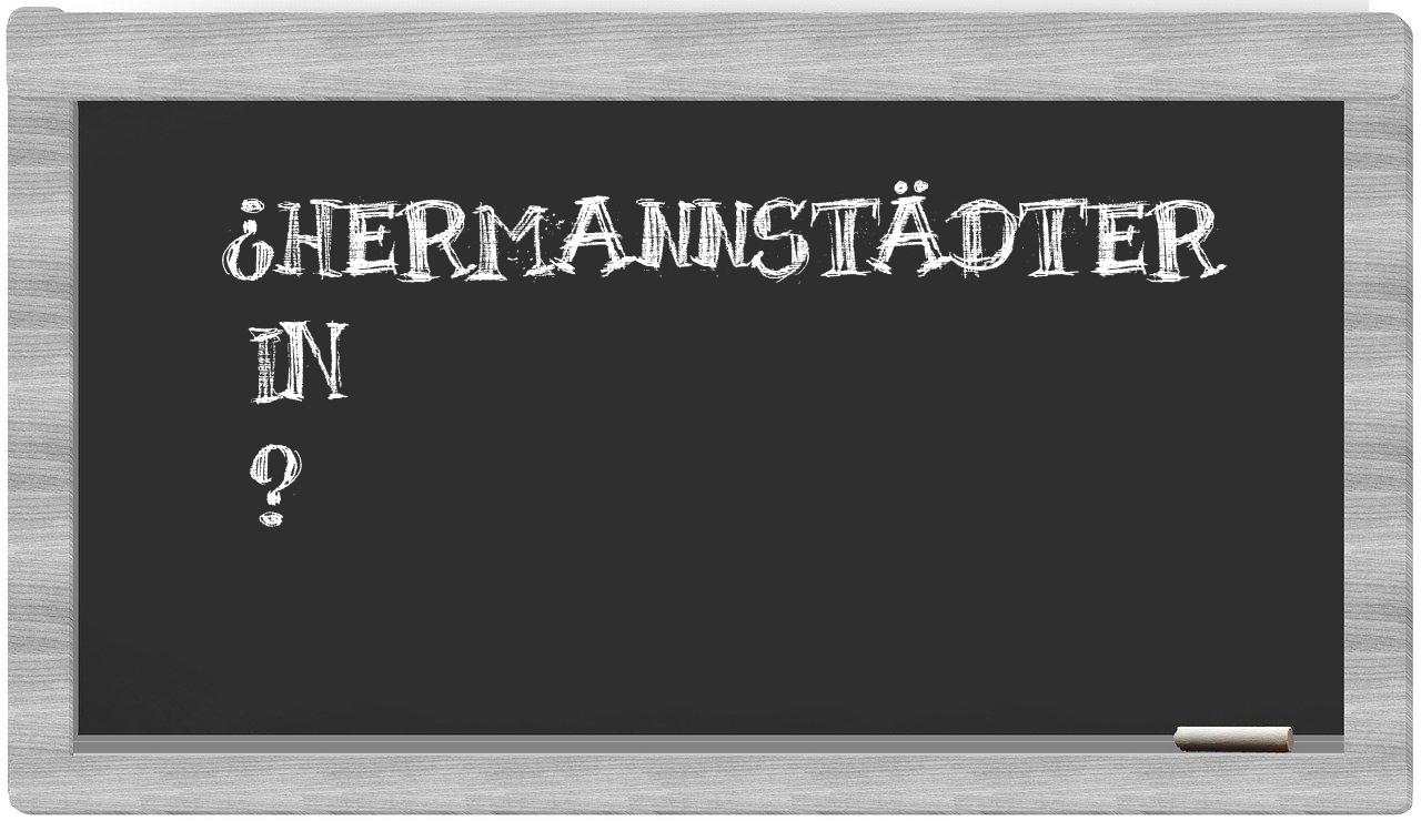 ¿Hermannstädter en sílabas?