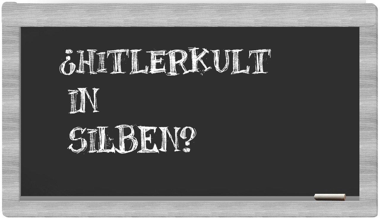 Hitlerkult in syllables