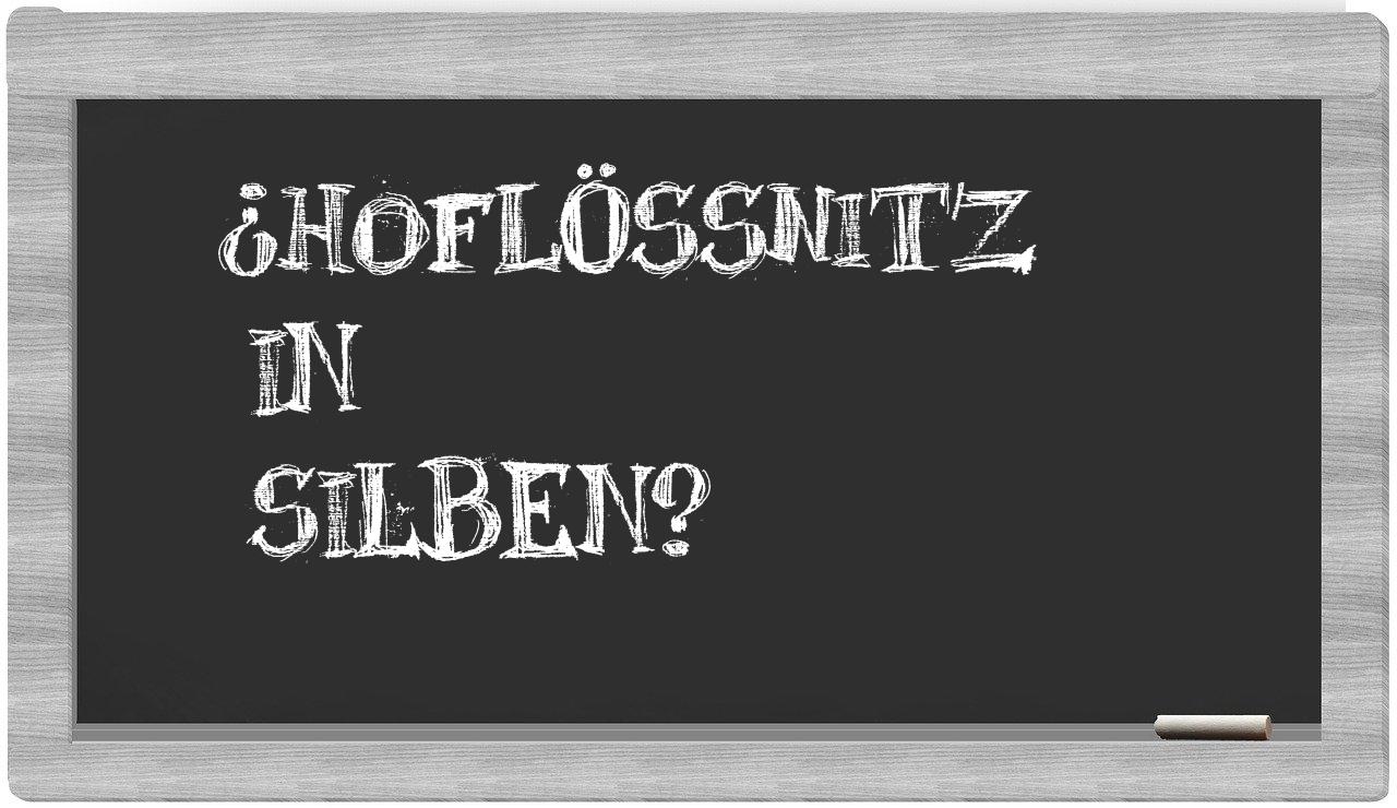 Hoflößnitz in syllables