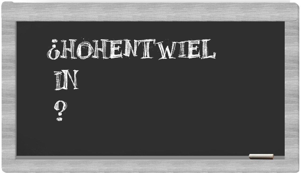 ¿Hohentwiel en sílabas?