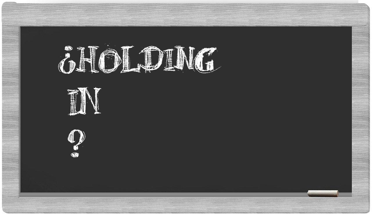 ¿Holding en sílabas?