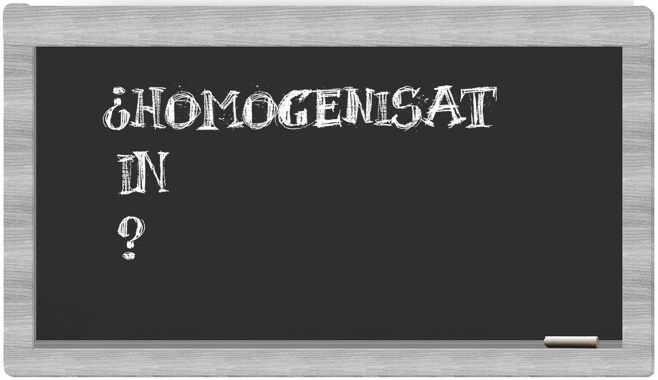 ¿Homogenisat en sílabas?