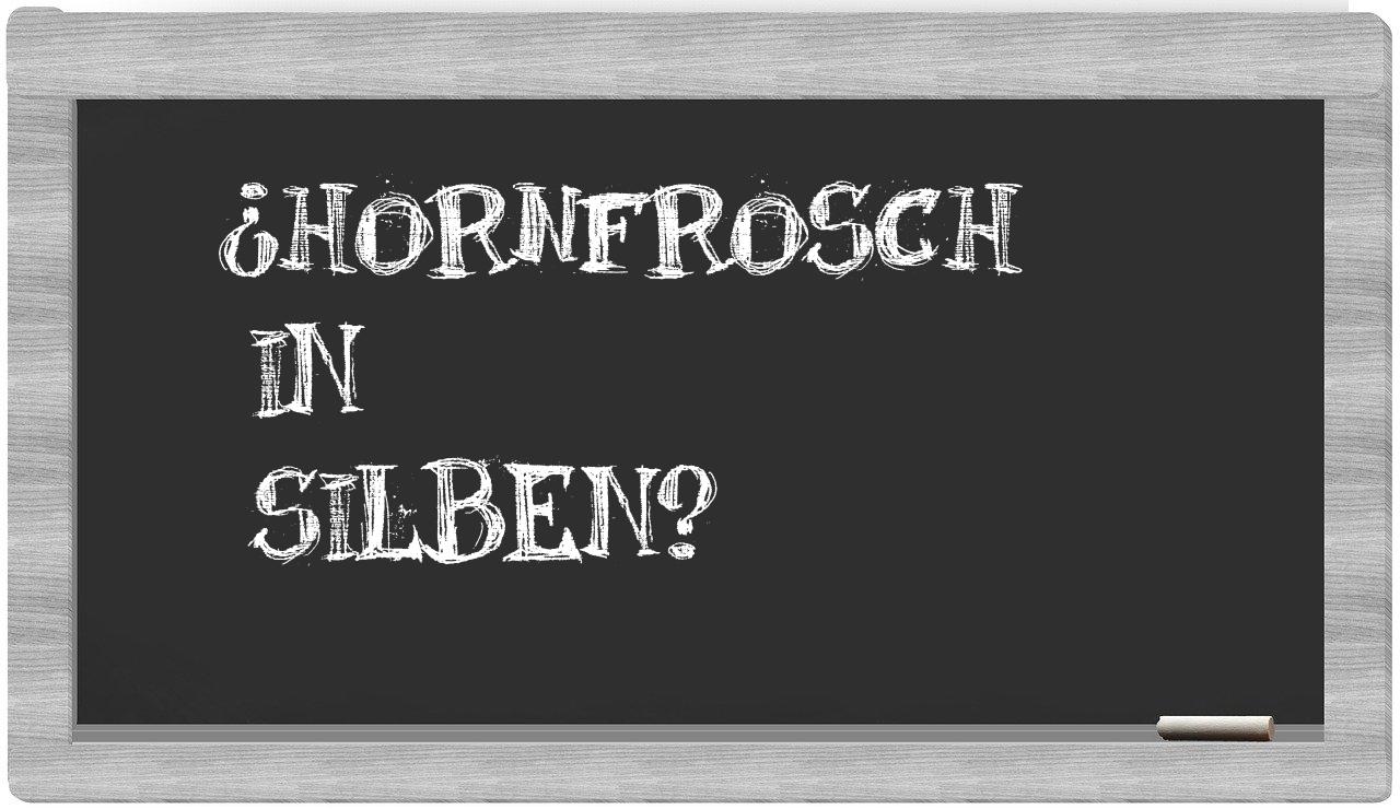 Hornfrosch in syllables