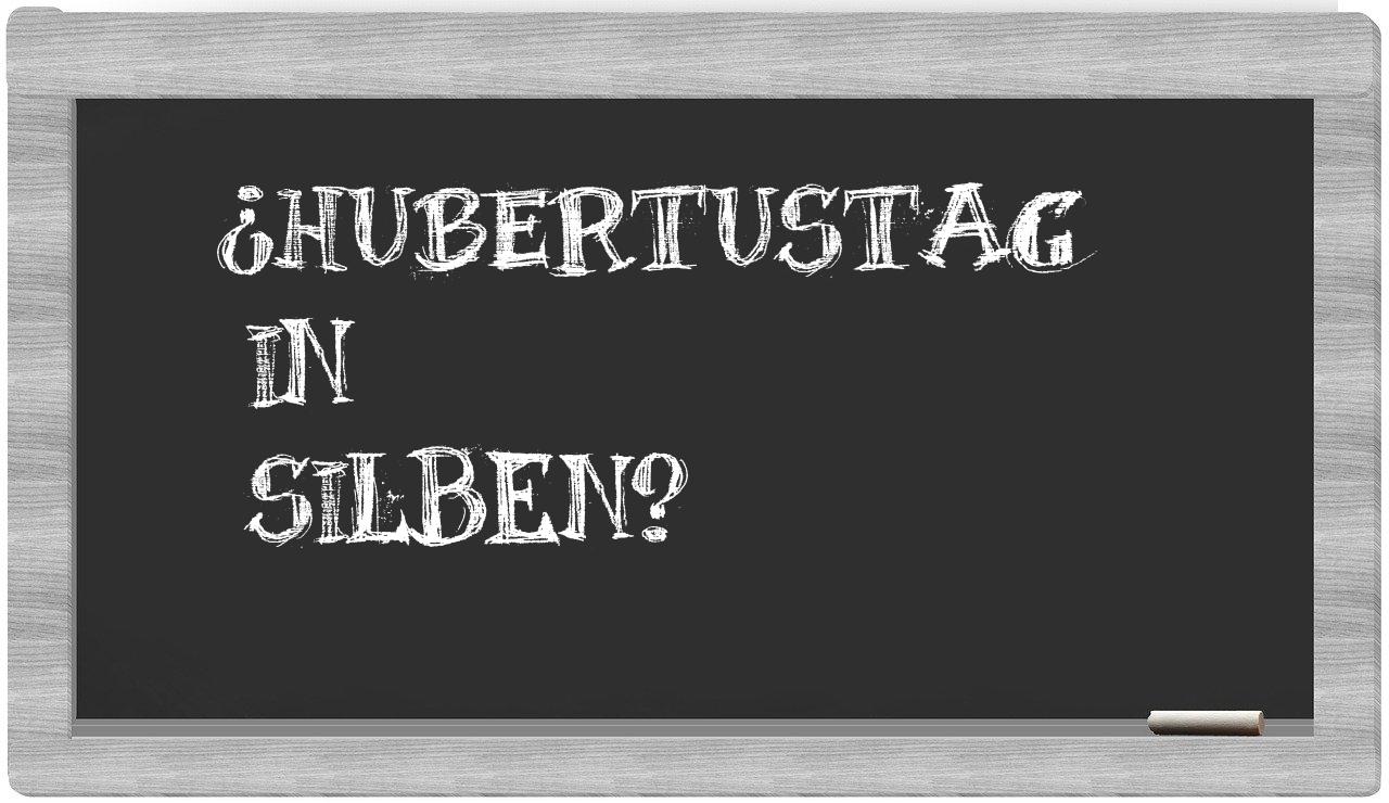 Hubertustag in syllables
