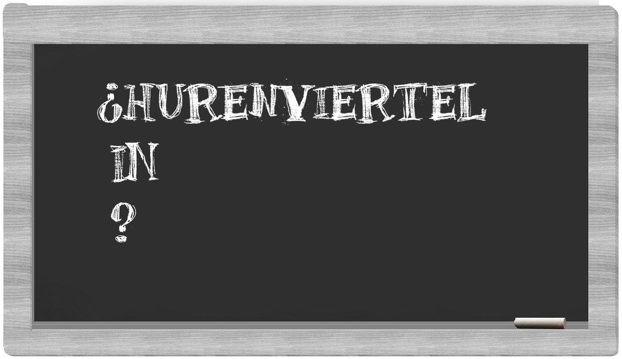 ¿Hurenviertel en sílabas?