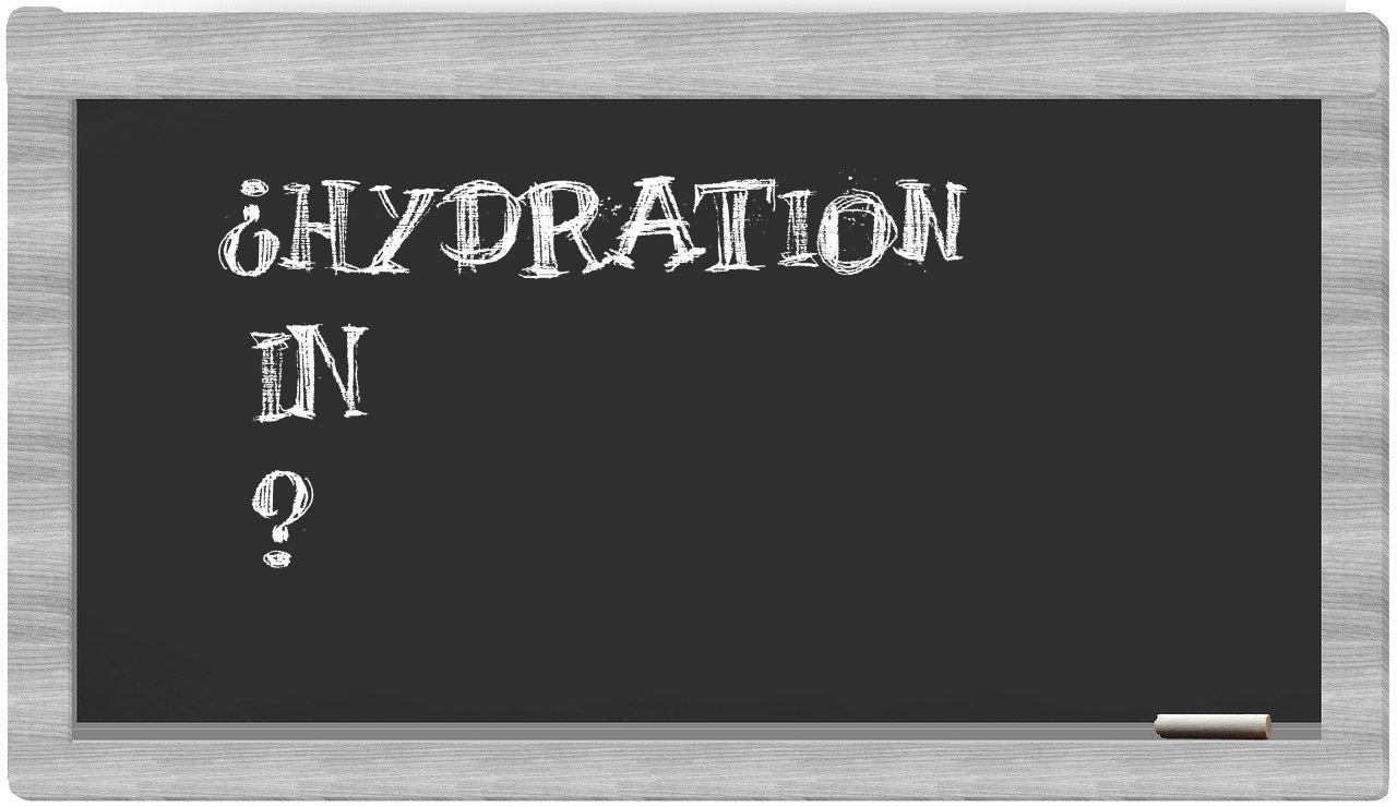 ¿Hydration en sílabas?