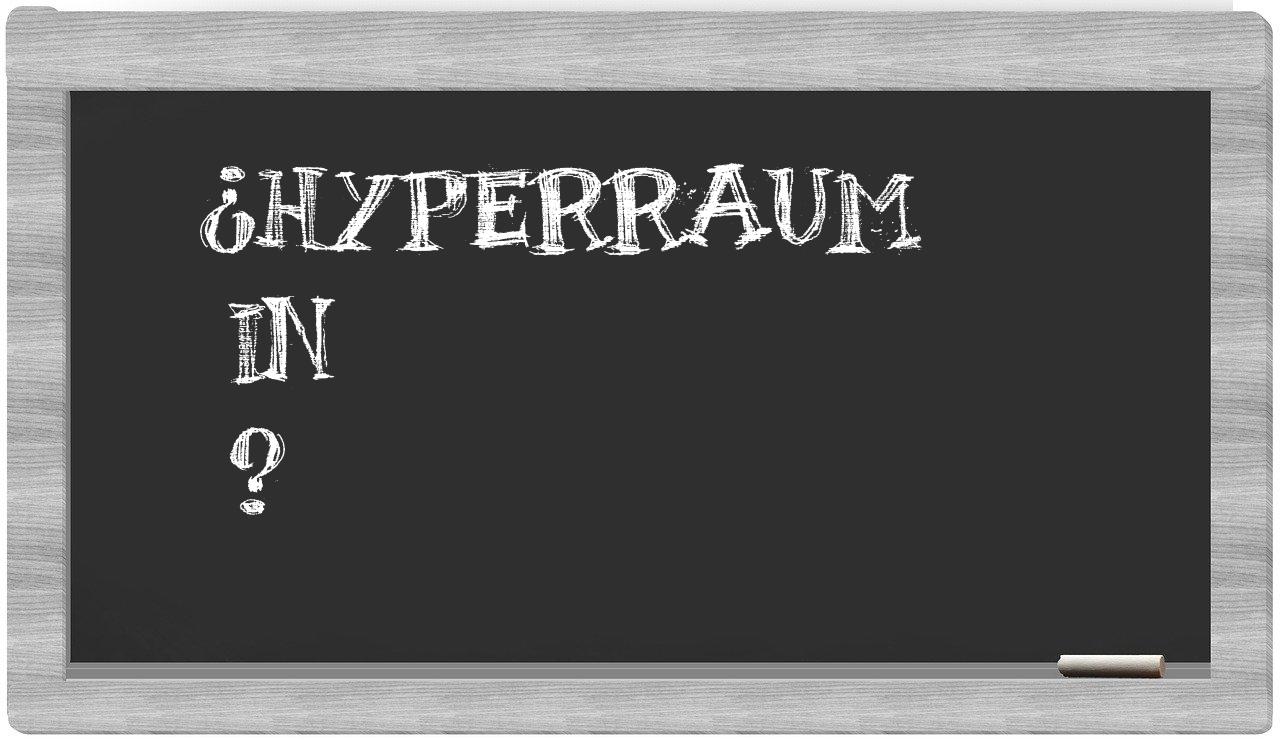 ¿Hyperraum en sílabas?