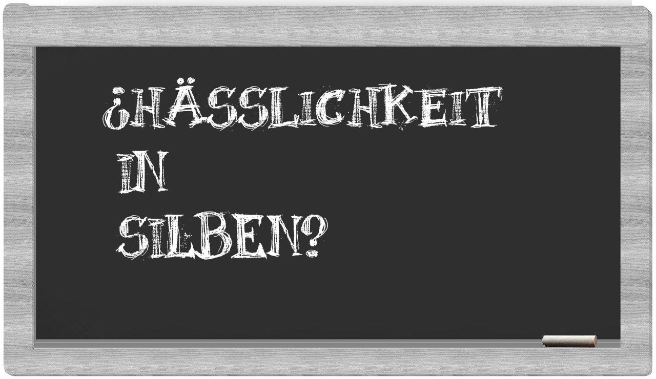 Hässlichkeit in syllables