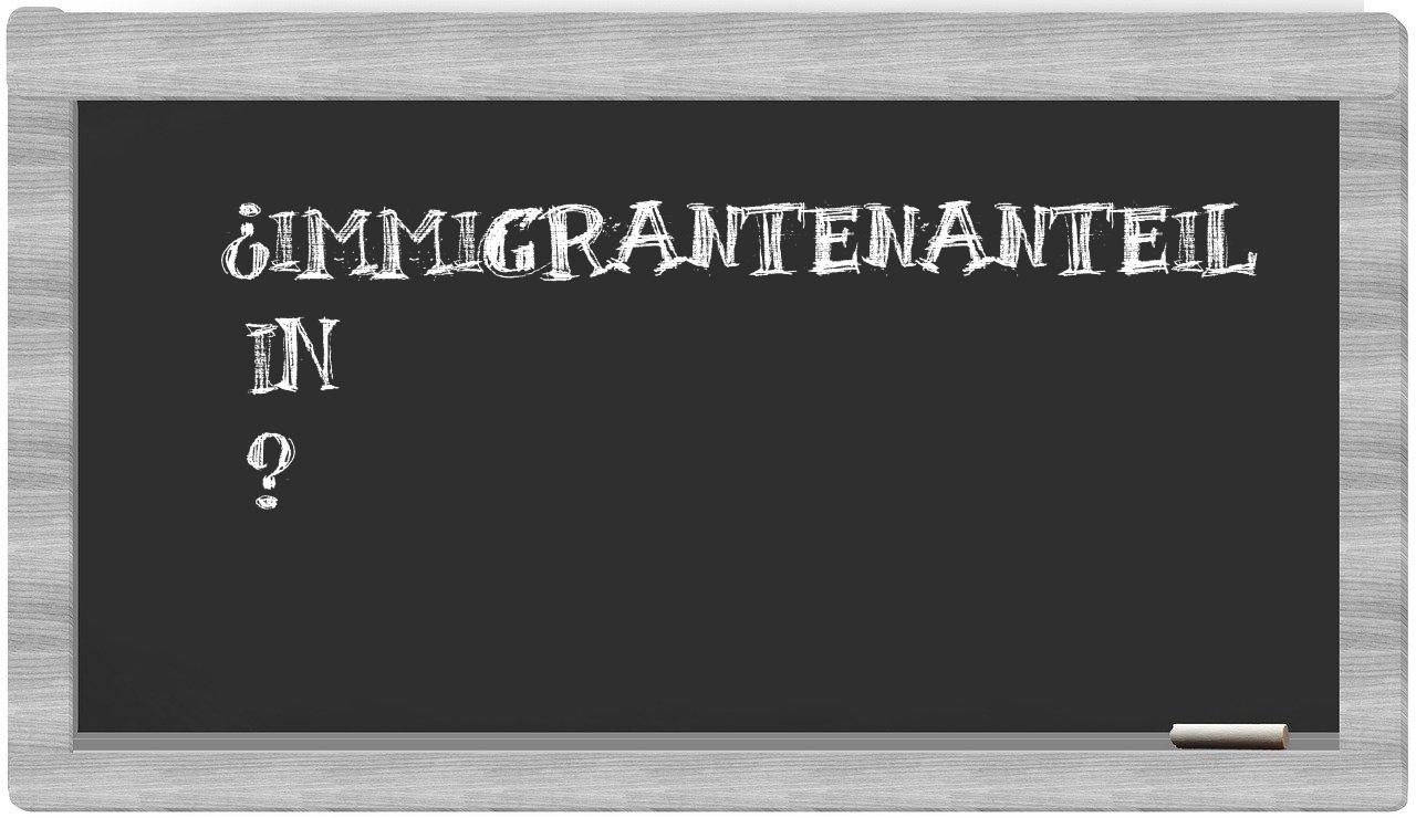 ¿Immigrantenanteil en sílabas?