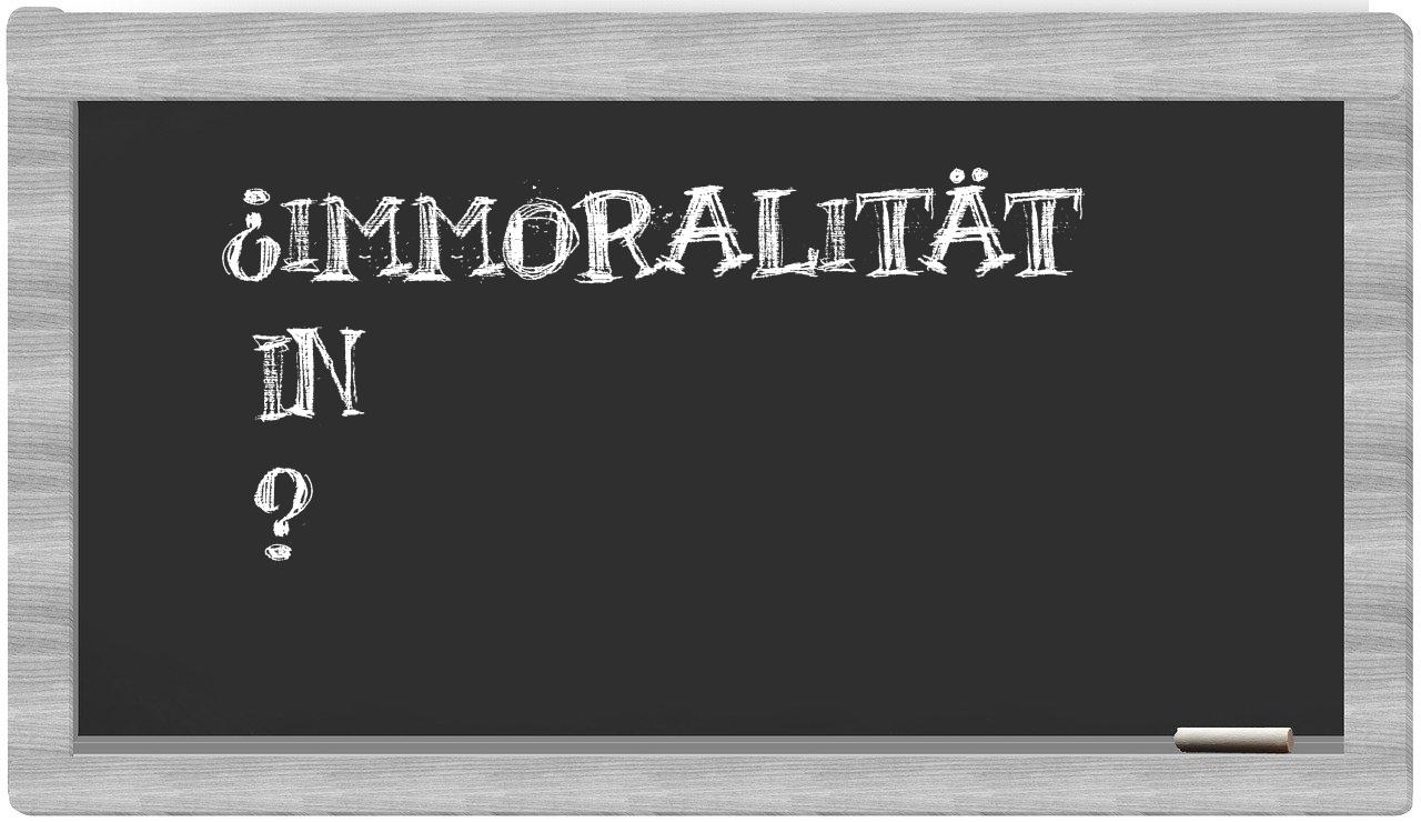 ¿Immoralität en sílabas?