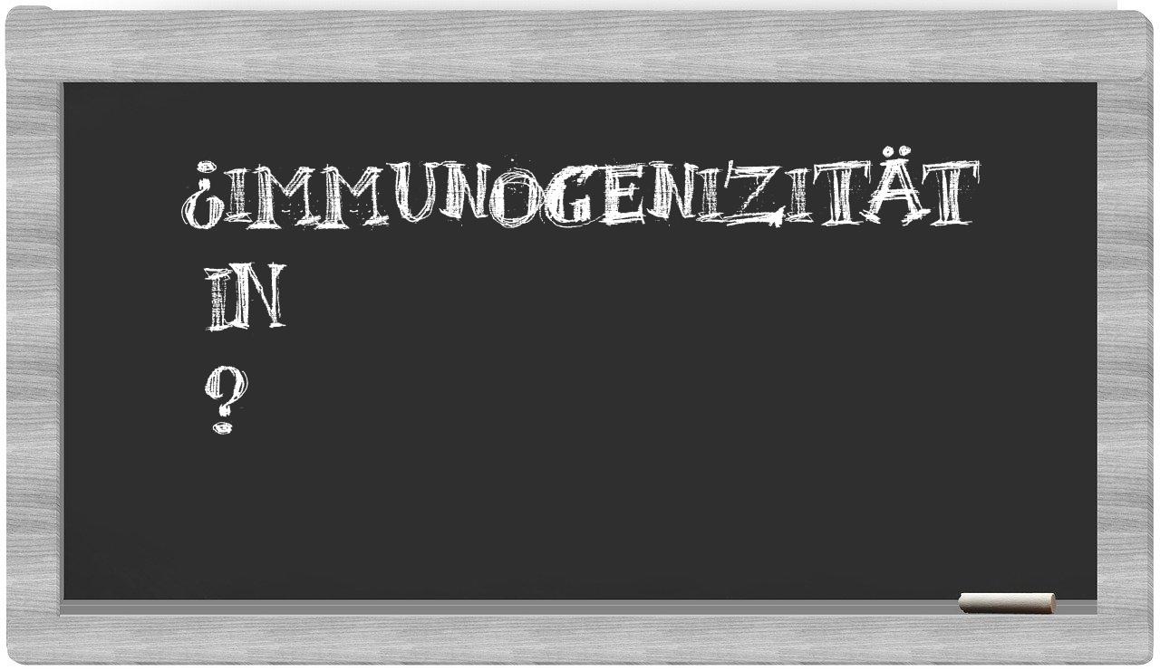 ¿Immunogenizität en sílabas?