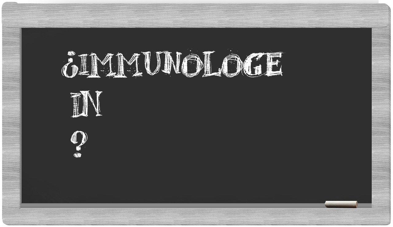 ¿Immunologe en sílabas?