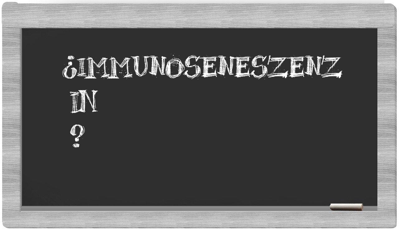 ¿Immunoseneszenz en sílabas?